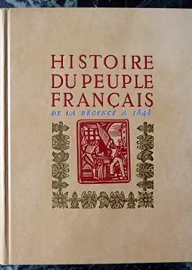 Couverture du produit · Histoire du peuple francais / de la régence à 1848