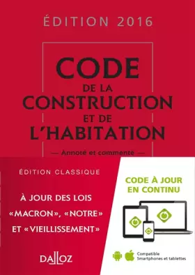 Couverture du produit · Code de la construction et de l'habitation 2016, commenté - 23e éd.