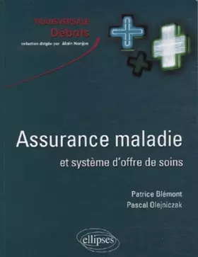 Couverture du produit · Assurance maladie et système d'offre de soins en France