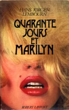Couverture du produit · QUARANTE JOURS ET MARILYN