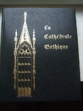Couverture du produit · La cathédrale gothique.