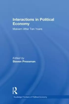 Couverture du produit · Interactions in Political Economy: Malvern After Ten Years
