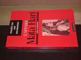 Couverture du produit · L'affaire Mata Hari : Enquête sur une machination