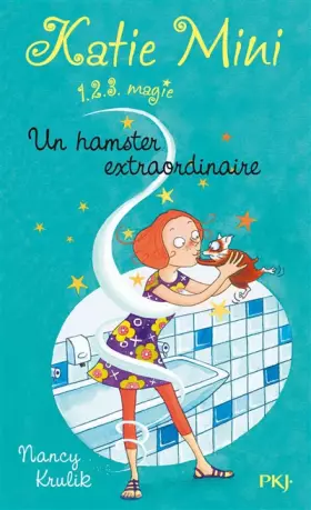 Couverture du produit · 1. Katie Mini : Un hamster extraordinaire