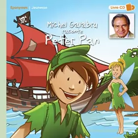 Couverture du produit · Michel Galabru raconte Peter Pan