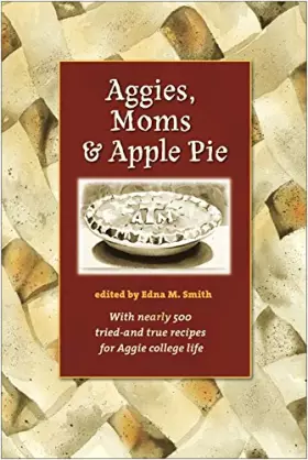 Couverture du produit · Aggies, Moms, And Apple Pie