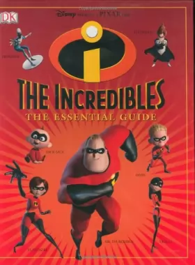 Couverture du produit · The Incredibles: The Essential Guide