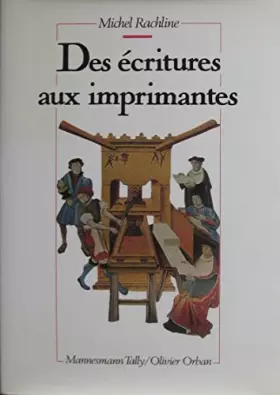 Couverture du produit · Des écritures aux imprimantes