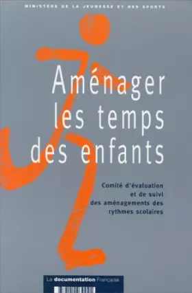 Couverture du produit · Aménager les temps des enfants : Débats autour d'une expérience
