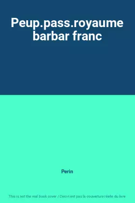 Couverture du produit · Peup.pass.royaume barbar franc