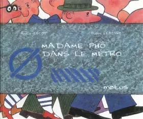 Couverture du produit · Madame Phô dans le métro