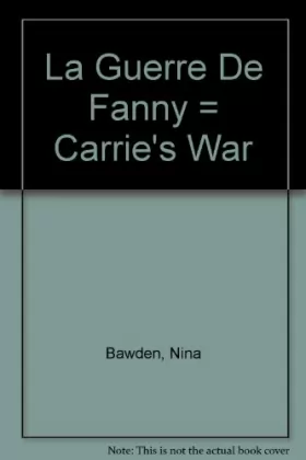Couverture du produit · La Guerre De Fanny  Carrie's War