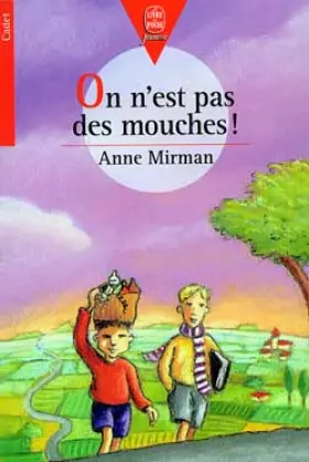 Couverture du produit · On n'est pas des mouches !