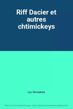 Couverture du produit · Riff Dacier et autres chtimickeys