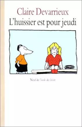 Couverture du produit · L'huissier est pour jeudi