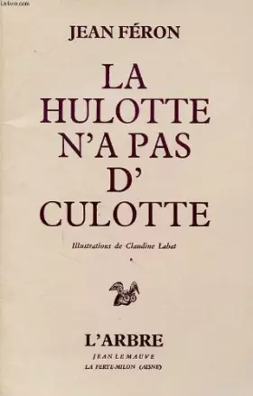Couverture du produit · LA HULOTTE N A PAS D CULOTTE