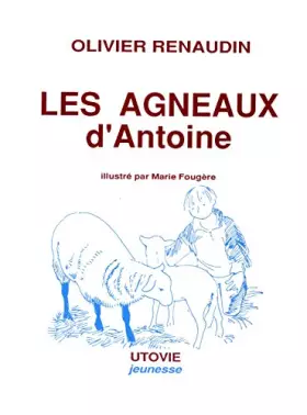 Couverture du produit · Les agneaux d'Antoine (Utovie jeunesse)