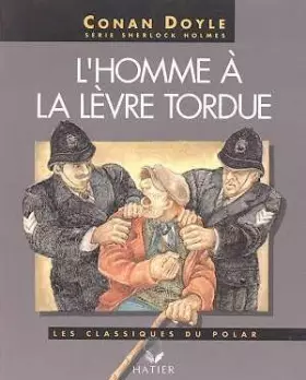 Couverture du produit · Série Sherlock Holmes : L'homme à la lèvre tordue