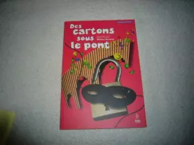 Couverture du produit · Des cartons sous les ponts
