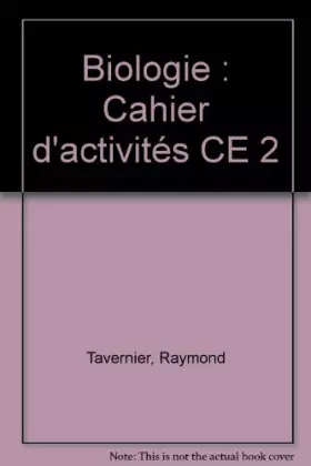 Couverture du produit · Biologie : Cahier d'activités CE 2