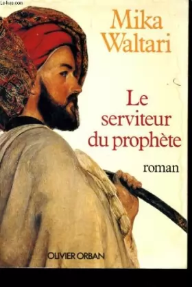 Couverture du produit · le serviteur du prophete