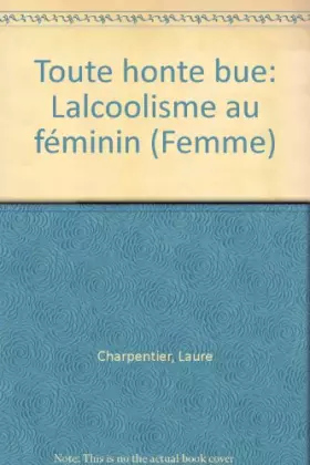 Couverture du produit · Toute honte bue