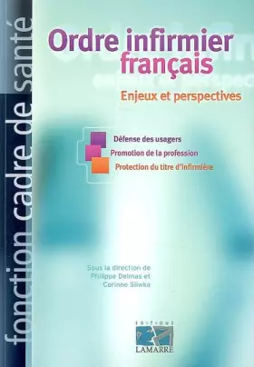 Couverture du produit · ORDRE INFIRMIER FRANCAIS ENJEUX ET PERSPECTIVES: ENJEUX ET PERSPECTIVES