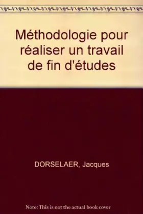 Couverture du produit · Méthodologie pour réaliser un travail de fin d'études