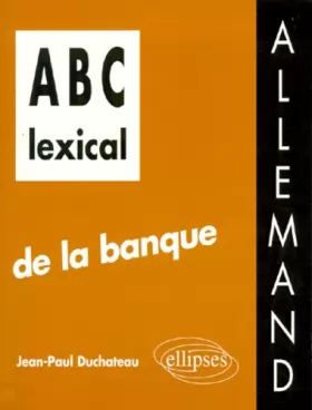 Couverture du produit · ABC lexical de la banque (en allemand)