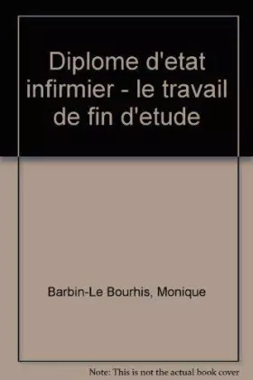 Couverture du produit · DE infirmier, le travail de fin d'études
