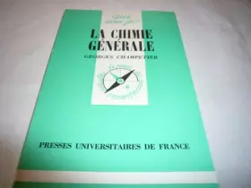 Couverture du produit · La Chimie générale (Que sais-je)