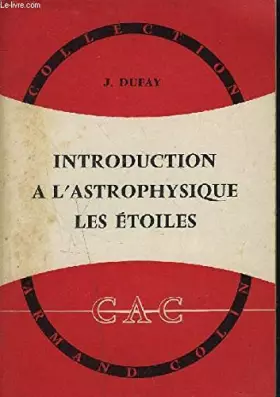 Couverture du produit · INTRODUCTION A L'ASTROPHYSIQUE LES ETOILES / COLLECTION ARMAND COLIN N°352.