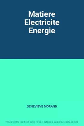 Couverture du produit · Matiere Electricite Energie