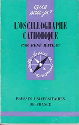 Couverture du produit · L'oscillographe cathodique