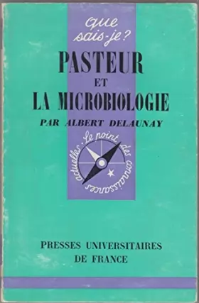 Couverture du produit · Pasteur et la microbiologie