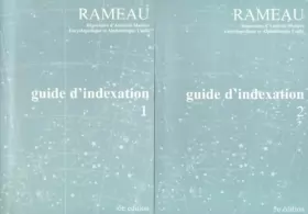 Couverture du produit · Guide d'indexation Rameau 2 Volumes. 5ème édition 1999