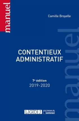 Couverture du produit · Contentieux administratif, 7ème édition