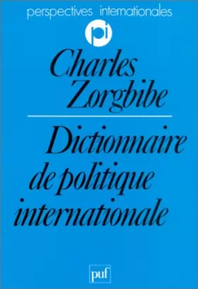 Couverture du produit · Dictionnaire de politique internationale