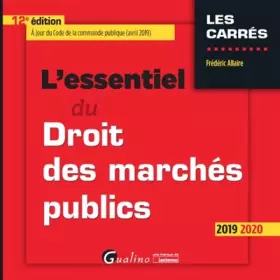 Couverture du produit · L'essentiel du Droit des marchés publics: Une présentation rigoureuse de l'ensemble des règles du droit des marchés publics (20
