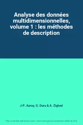 Couverture du produit · Analyse des données multidimensionnelles, volume 1 : les méthodes de description