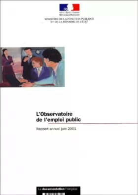 Couverture du produit · L'Observatoire de l'emploi public. Rapport annuel juin 2001