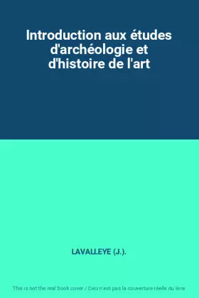 Couverture du produit · Introduction aux études d'archéologie et d'histoire de l'art