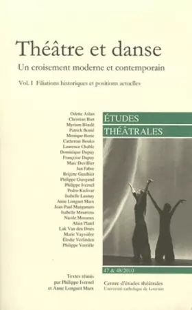 Couverture du produit · Théâtre et danse (Volume I) Un croisement moderne et contemporain