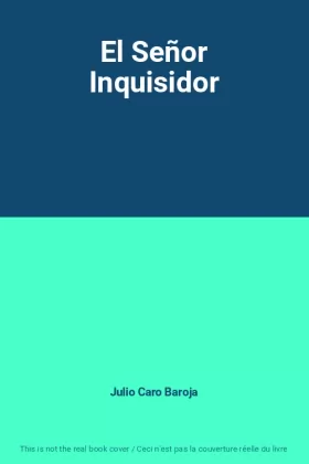 Couverture du produit · El Señor Inquisidor