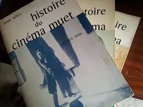 Couverture du produit · Histoire du Cinéma. Tome I : 1895 - 1914. Tome II : 1915 - 1925. Tome III : 1923 - 1930.