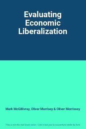 Couverture du produit · Evaluating Economic Liberalization