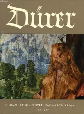 Couverture du produit · DURER, L'HOMME ET SON OEUVRE
