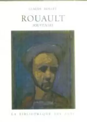 Couverture du produit · Claude Roulet. Rouault : Souvenirs