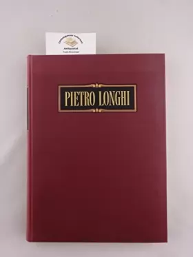 Couverture du produit · Pietro Longhi. Collection : Les plus grands artistes italiens.