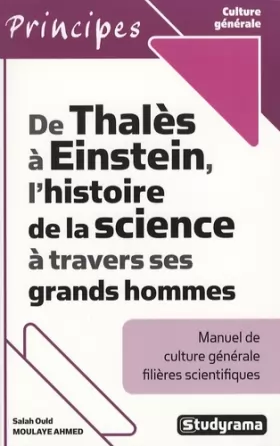 Couverture du produit · De Thalès à Einstein, l'histoire de la science à travers ses grands hommes